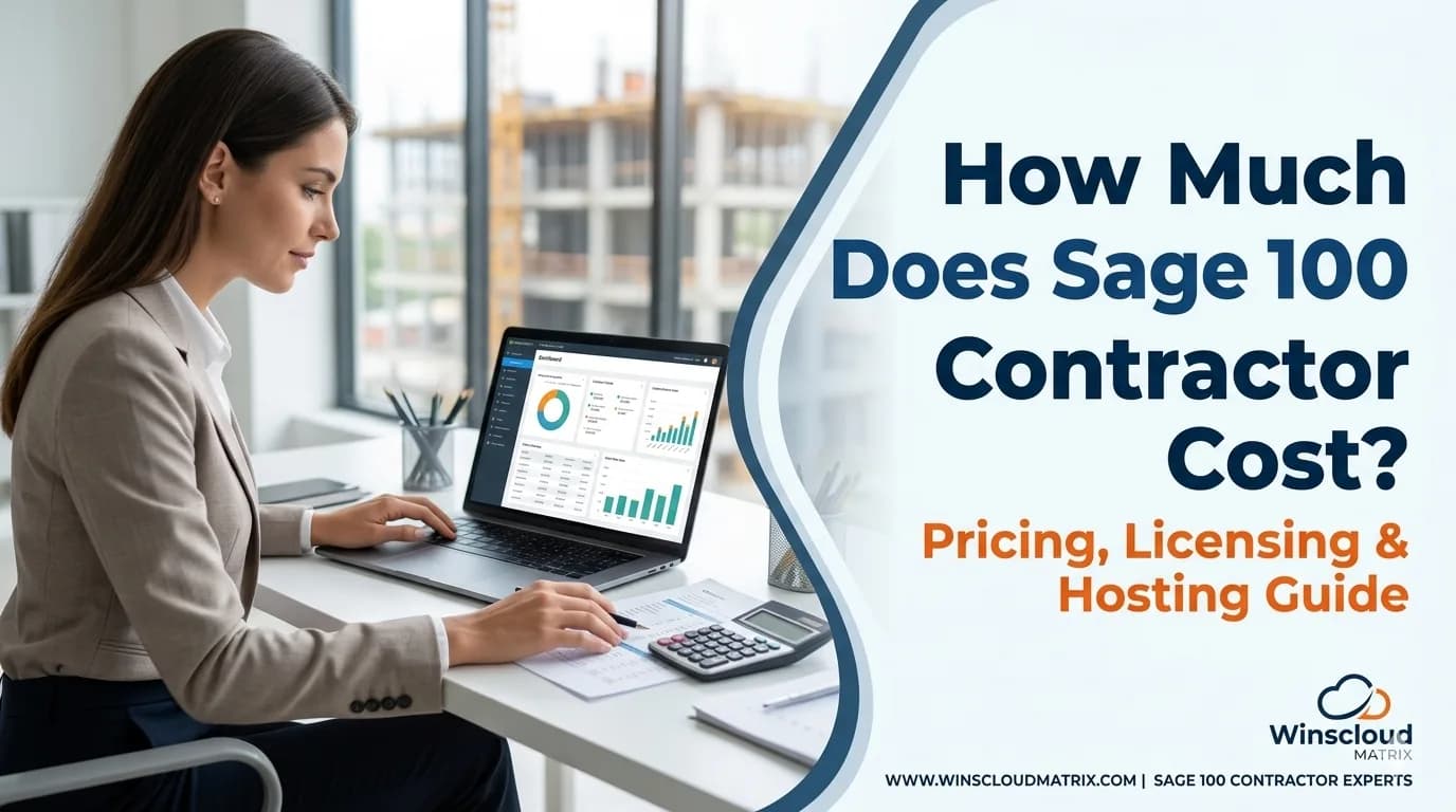 How Much Does Sage 100 Contractor Cost? Pricing, Licensing & Hosting Guide